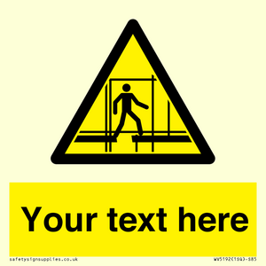 Custom Scaffold Incomplete Sign